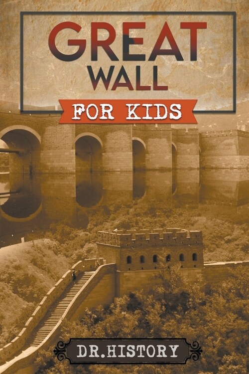 Great Wall for Kids (Paperback)
