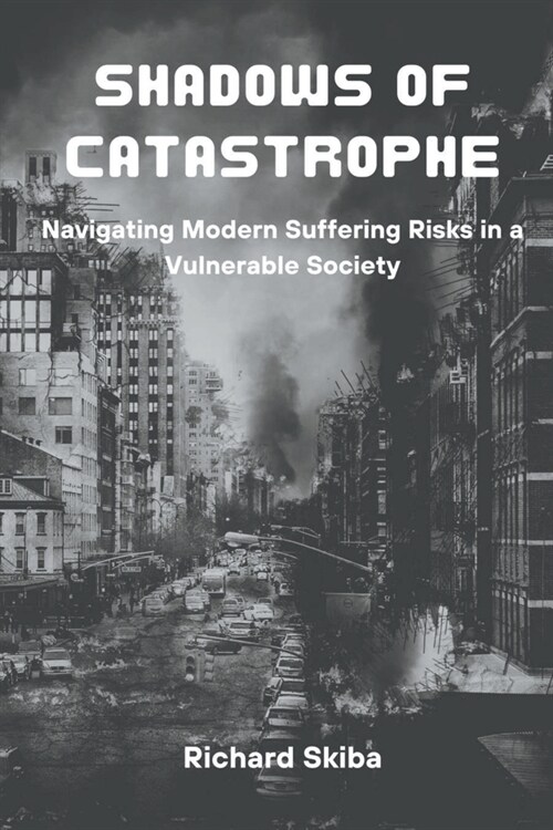 Shadows of Catastrophe (Paperback)