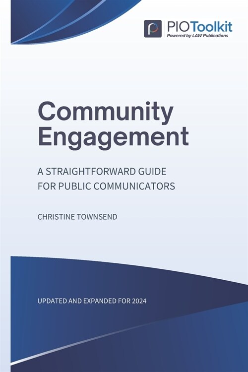 Community Engagement: A straightforward guide for public communicators (Paperback)
