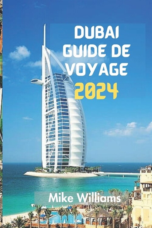 Dubai Gu? de Viaje 2024 (Paperback)