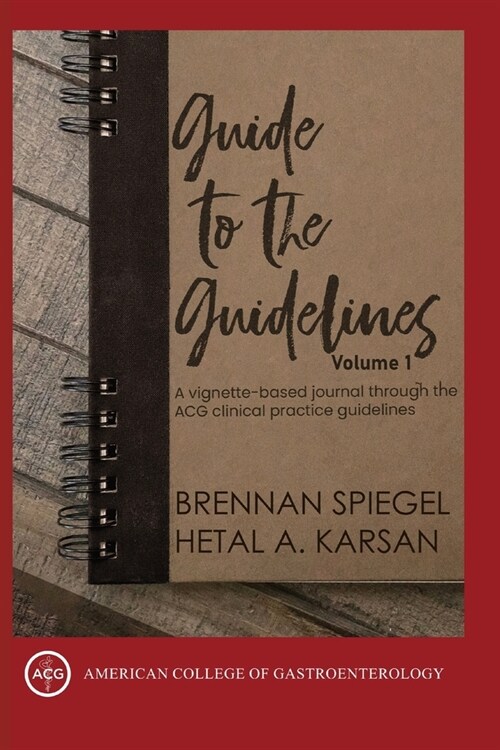 Guide to the Guidelines, Volume I (Paperback)