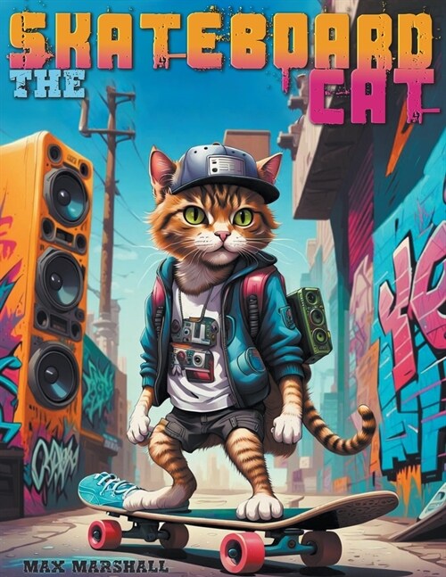 The Skateboard Cat (Paperback)