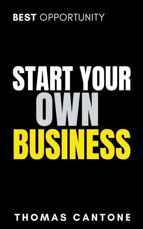 Start Your Own Business (Paperback)