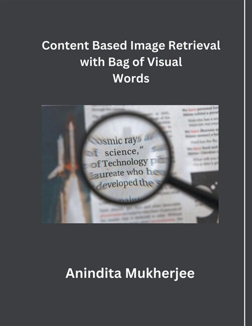 Content Based Image Retrieval with Bag of Visual words (Paperback)