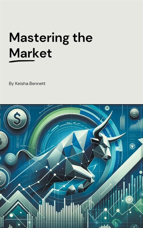 Mastering the Market (Paperback)