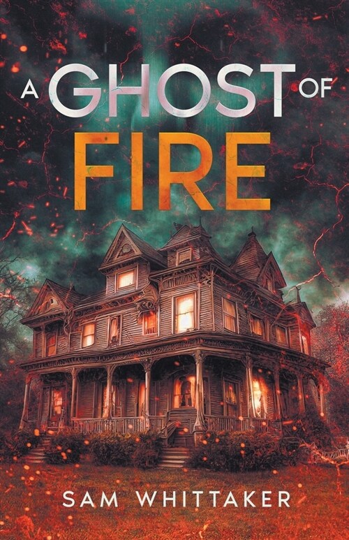 A Ghost of Fire (Paperback)