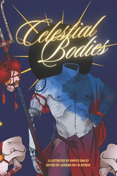 Celestial Bodies: Illustrations of the beyond (Paperback)