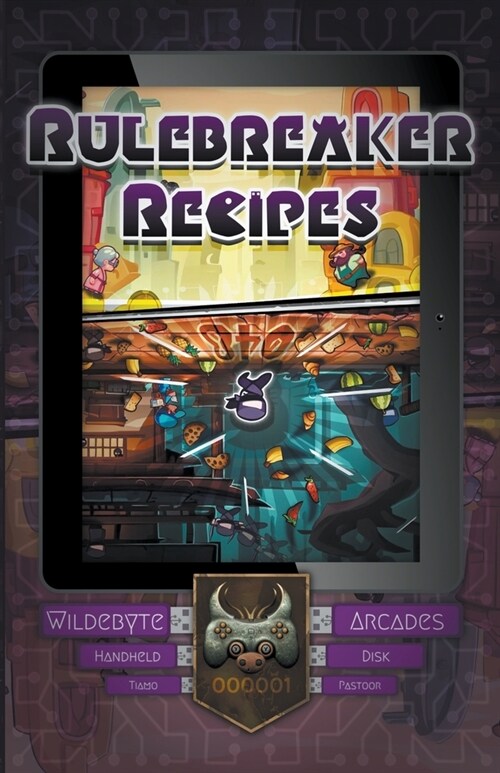 Rulebreaker Recipes (Paperback)