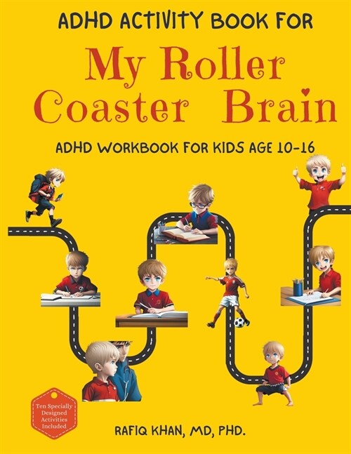 ADHD Activity Book For My Roller Coaster Brain: ADHD Workbook For Kids Age 10-16 (Paperback)