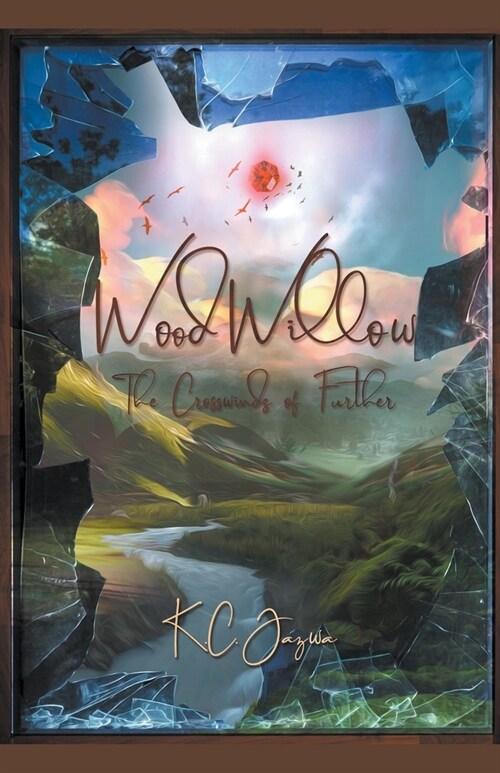 Woodwillow: The Crosswinds of Further (Paperback)