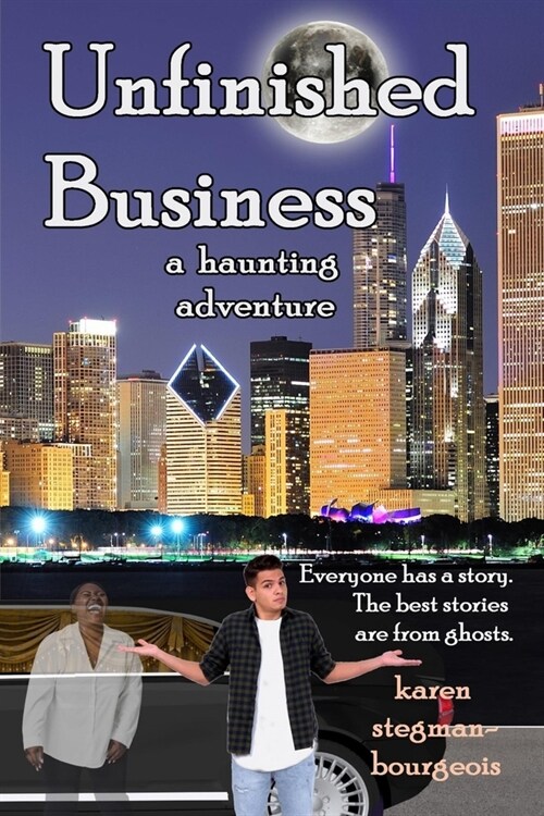 Unfinished Business: A Haunting Adventure (Paperback)