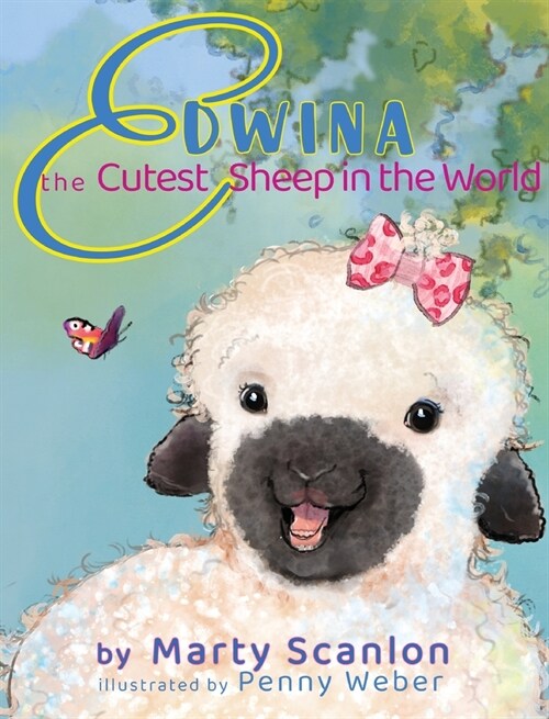 Edwina the Cutest Sheep in the World (Hardcover)