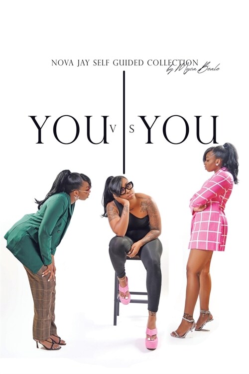 You vs. You: Nova Jay Self Guided Collection (Paperback)