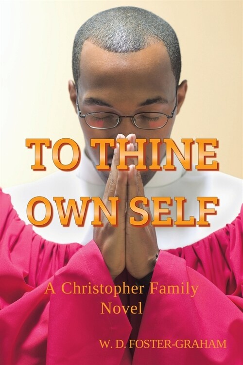 To Thine Own Self: A Christopher Family Novel (Paperback)