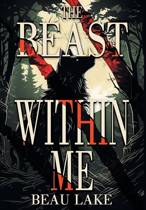 The Beast Within Me (Hardcover)