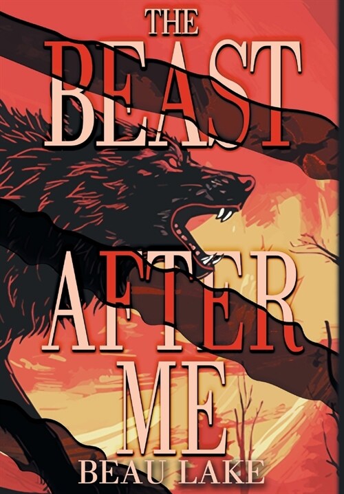 The Beast After Me (Hardcover)