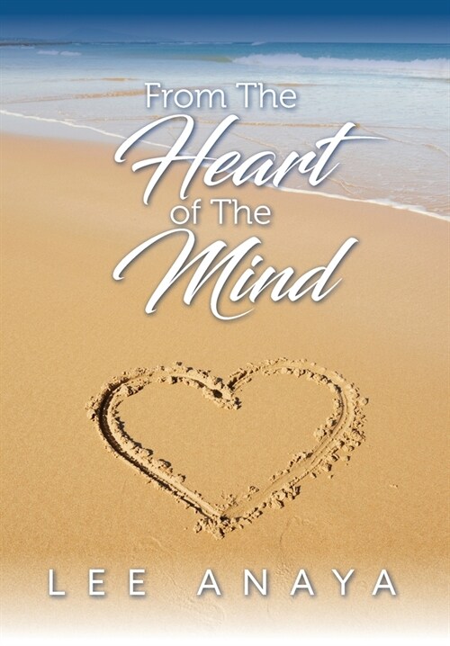 From The Heart of The Mind (Hardcover)