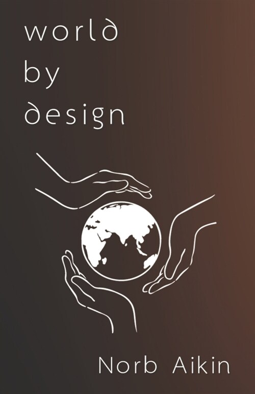 World By Design (Paperback)