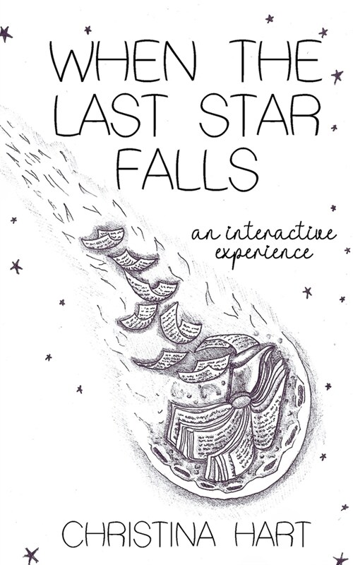 When The Last Star Falls: An Interactive Experience (Paperback)