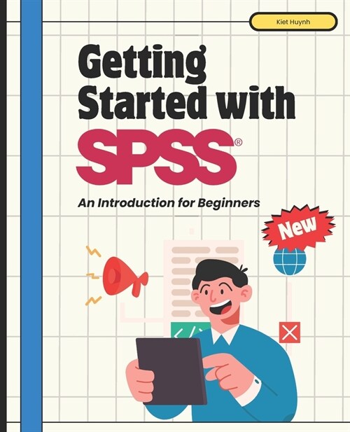 Getting Started with SPSS: An Introduction for Beginners (Paperback)