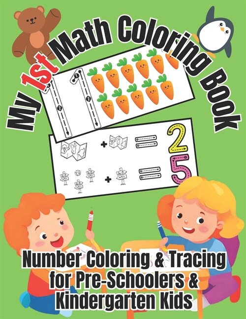 My 1st Math Coloring Book: Number Coloring & Tracing for Pre-Schoolers & Kindergarten Kids (Paperback)