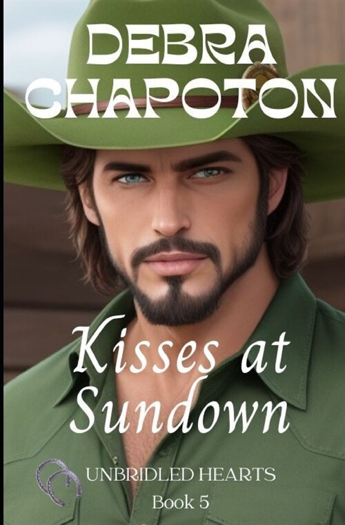 Kisses at Sundown: Unbridled Hearts Sweet Cowboy Romance series book 5 (Paperback)