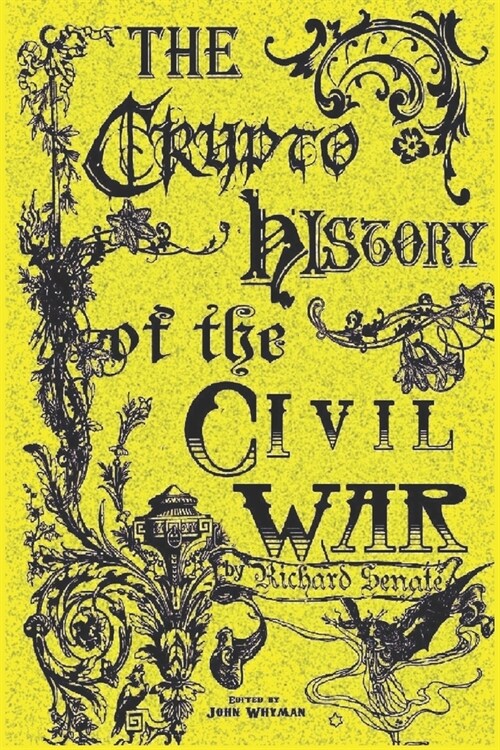 The CryptoHistory of the Civil War (Paperback)