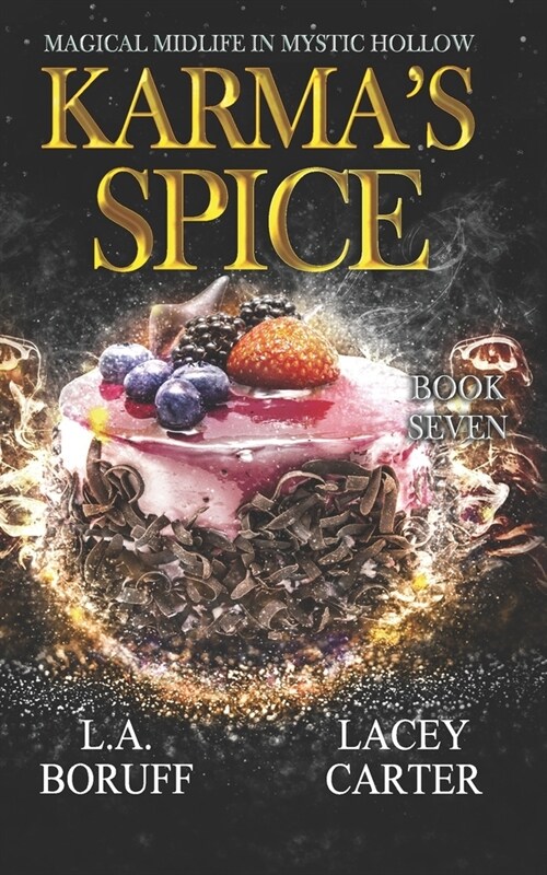 Karmas Spice: A Paranormal Womens Fiction Novel (Paperback)