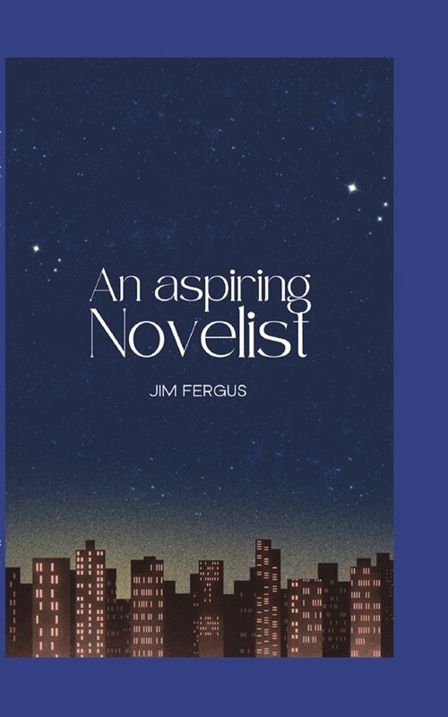 An Aspiring Novelist (Paperback)