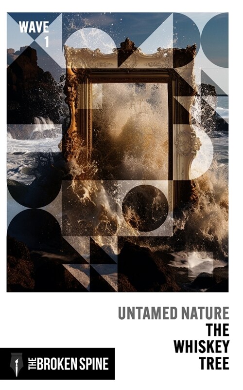 The Whiskey Tree: Untamed Nature: Wave 1 (Paperback)