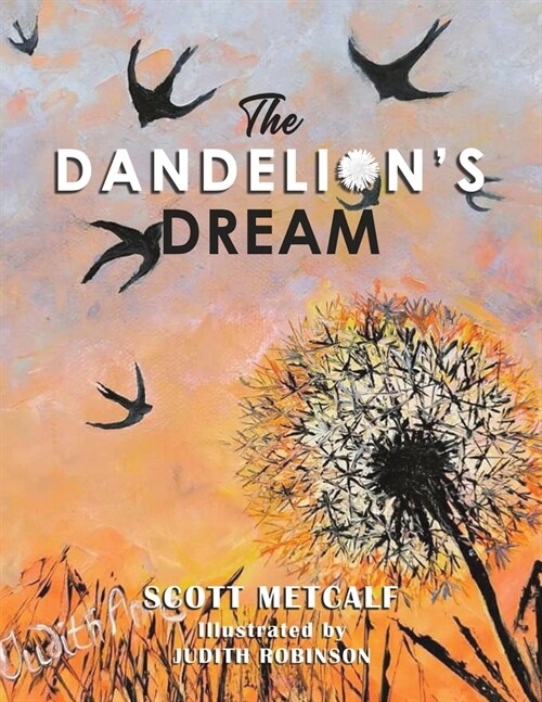 The Dandelions Dream (Paperback)