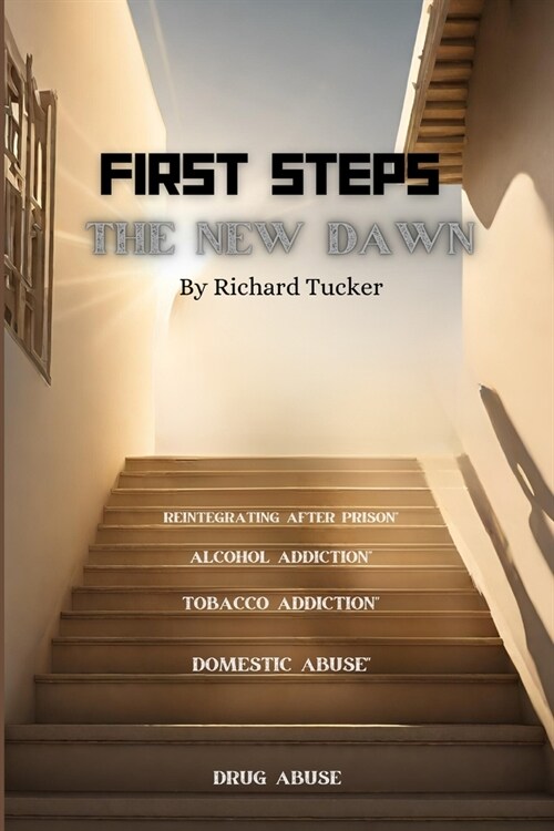 First Steps: The New Dawn (Paperback)