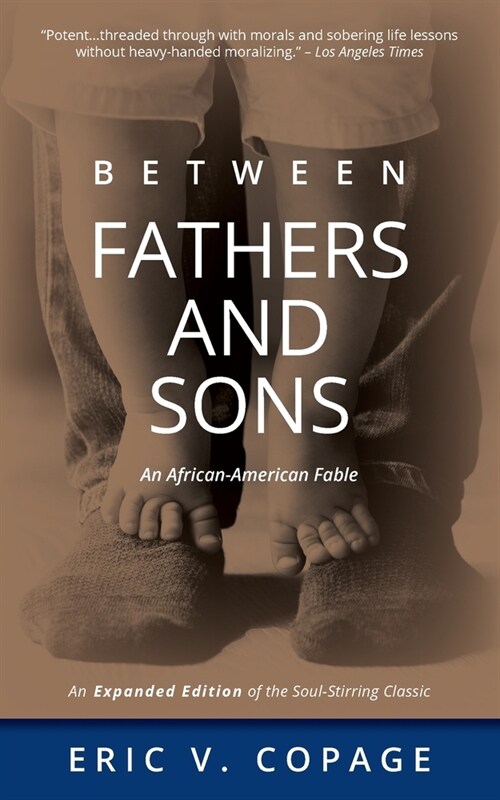 Between Fathers and Sons: An African-American Fable (Paperback)
