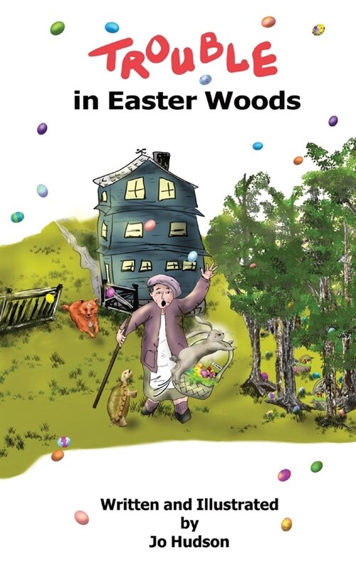 Trouble in Easter Woods (Hardcover)