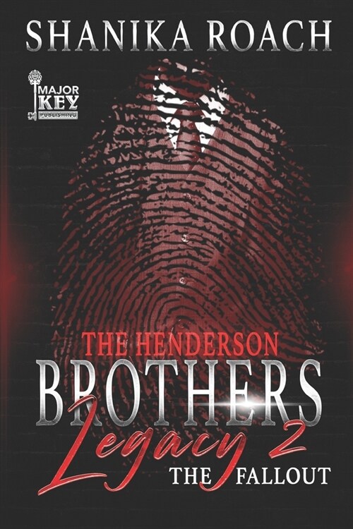 The Henderson Brothers Legacy 2: The Fallout (Paperback)