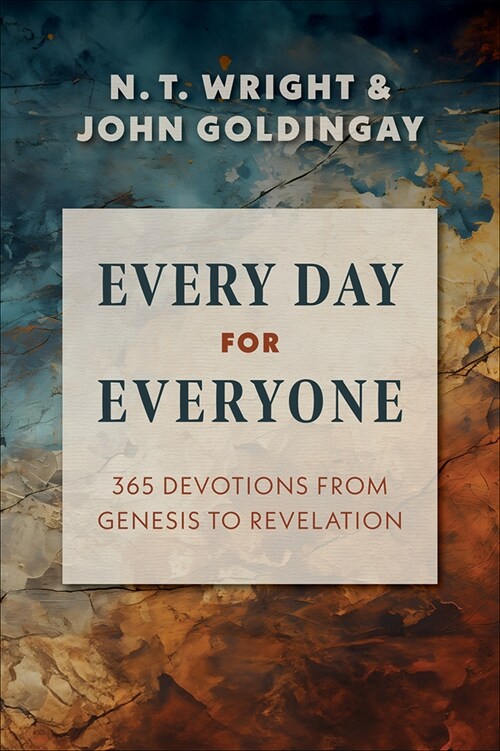 Every Day for Everyone: 365 Devotions from Genesis to Revelation (Hardcover)