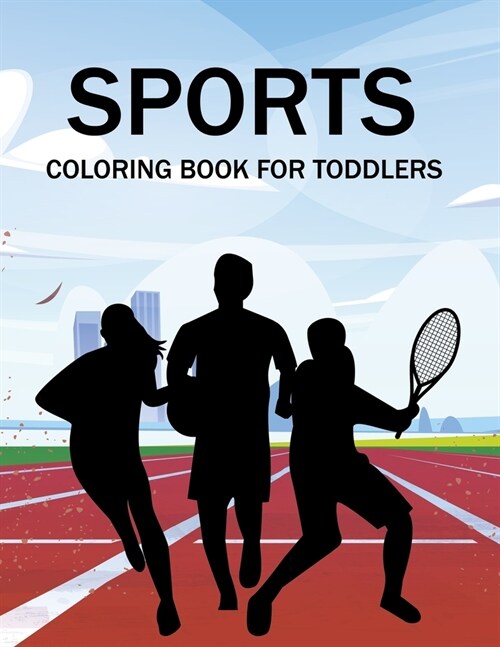 Sports Coloring Book For Toddlers (Paperback)
