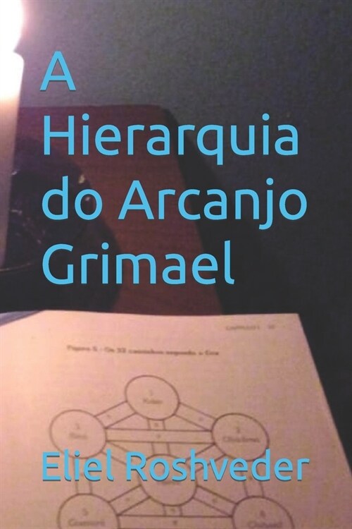 A Hierarquia do Arcanjo Grimael (Paperback)