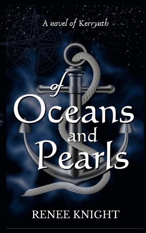 Of Oceans and Pearls: A Novel of Kerrynth (Paperback)