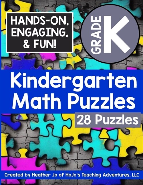 Kindergarten Math Puzzles: Kids Ages 4, 5, 6, & 7 - Matching Words to Numbers, Place Value Blocks, Counting, 2D Shapes, Geometric Shapes, Adding, (Paperback)