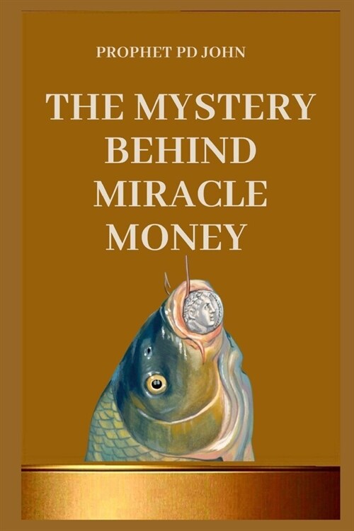 The Mystery of Miracle Money (Paperback)