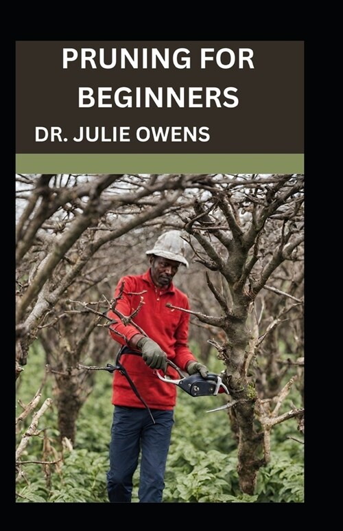 Pruning for beginners (Paperback)
