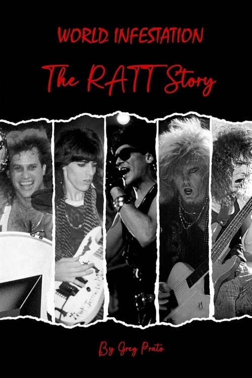 World Infestation: The Ratt Story (Paperback)