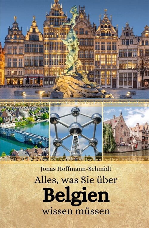 Alles, was Sie ?er Belgien wissen m?sen (Paperback)