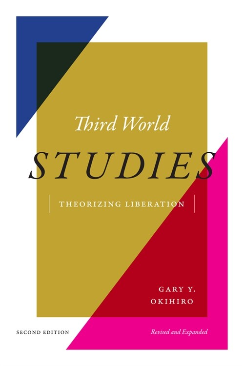 Third World Studies: Theorizing Liberation (Paperback, 2, Second Edition)