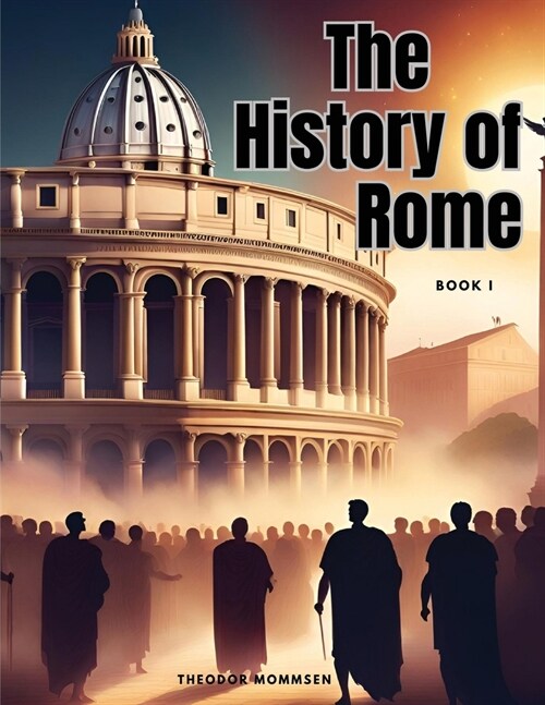 The History of Rome, Book I (Paperback)