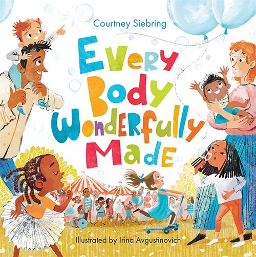 Every Body Wonderfully Made: Gods Good Plan for Boys and Girls (Hardcover)