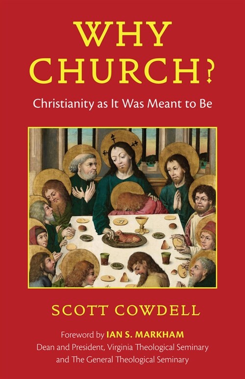 Why Church?: Christianity as It Was Meant to Be (Paperback)
