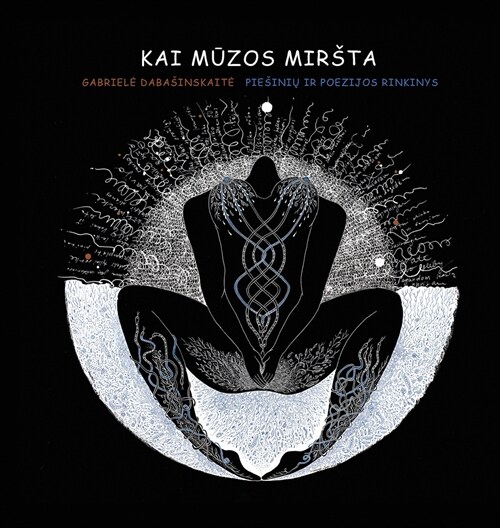 Kai Mūzos Mirsta (Hardcover)