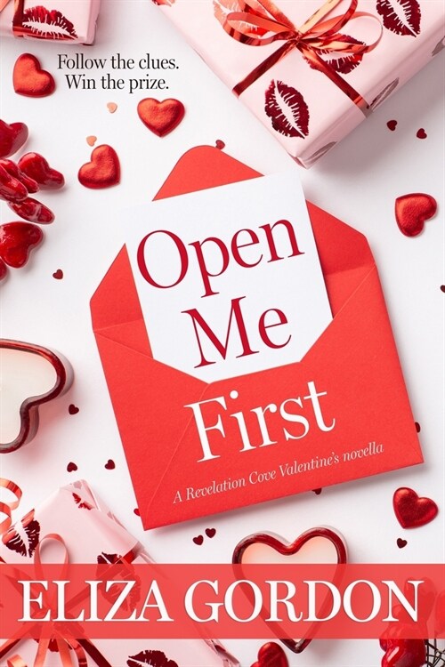 Open Me First: A Revelation Cove Valentines Novella (Paperback)